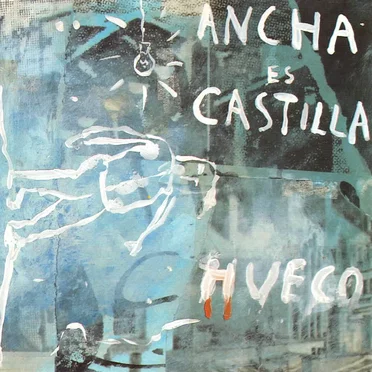 Ancha Es Castilla
