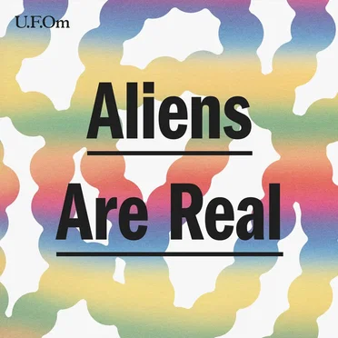 Aliens Are Real by UFOm - album cover