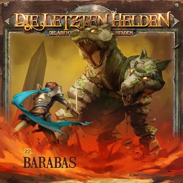 Die Abenteuer der Letzten Helden 22: Barabas by Die Abenteuer der Letzten Helden - album cover