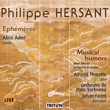 Éphémères / Musical Humours