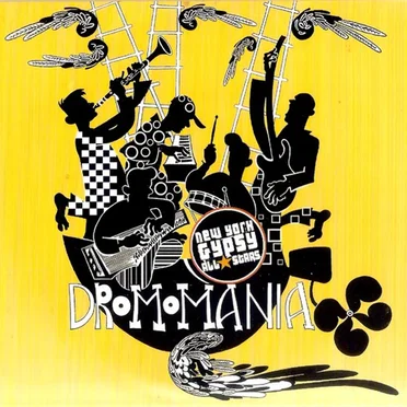 Dromomania by New York Gypsy All-Stars - album cover