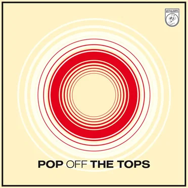 Pop Off the Tops by Various Artists - album cover