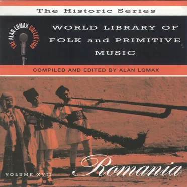 World Library of Folk and Primitive Music, Volume XVII: Romania by Various Artists - album cover