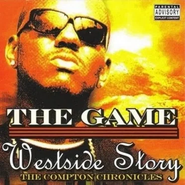 Westside Story: The Compton Chronicles by The Game - album cover