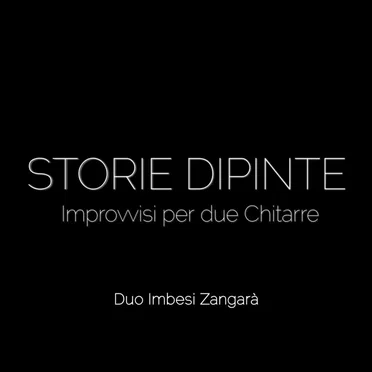Storie Dipinte: Improvvisi per due Chitarre