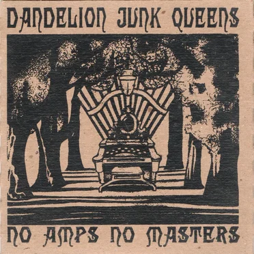 Dandelion Junk Queens by Dandelion Junk Queens - album cover