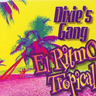 El Ritmo Tropical by Dixie’s Gang - album cover
