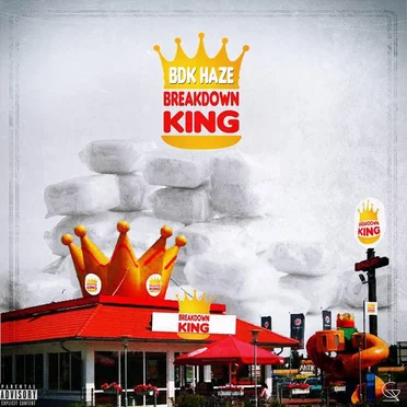 Breakdown King:Reloaded by BDK Haze - album cover