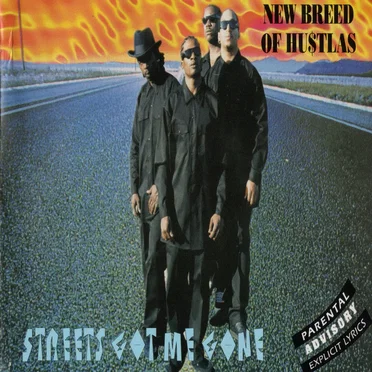 Streets Got Me Gone by New Breed of Hustlas - album cover