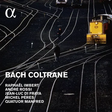 Bach / Coltrane