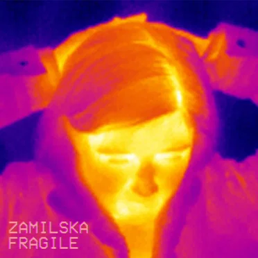 Fragile by Zamilska - album cover