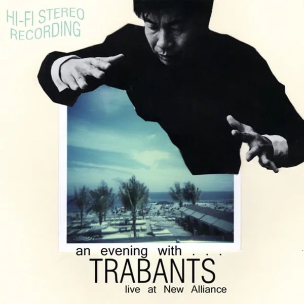 An Evening With... Trabants: Live at New Alliance