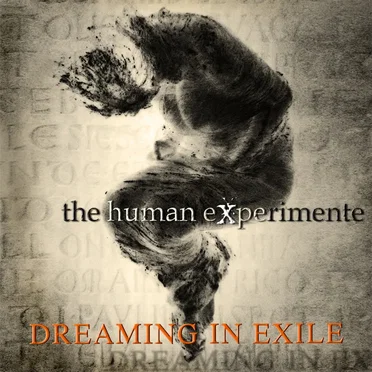 Dreaming in Exile by The Human Experimente - album cover