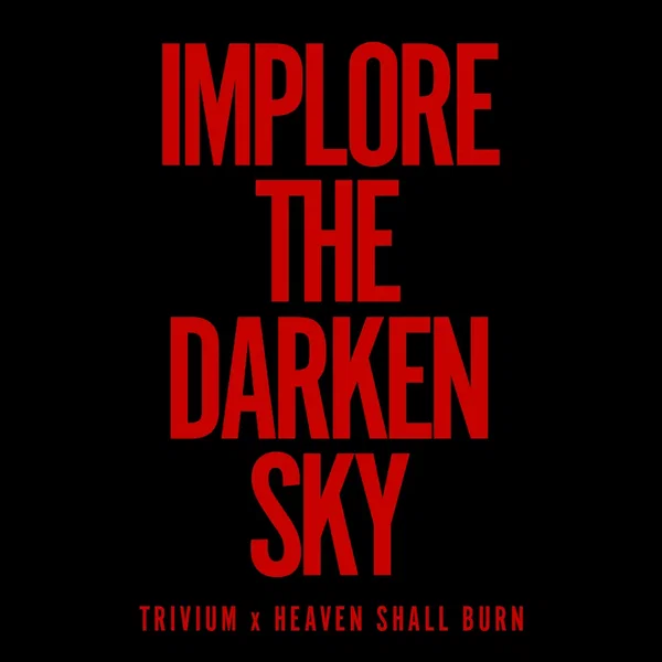 Implore the Darken Sky