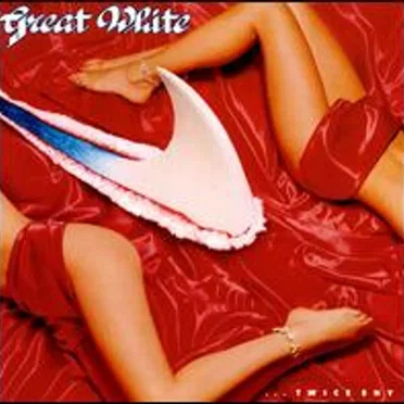 …Twice Shy by Great White - album cover