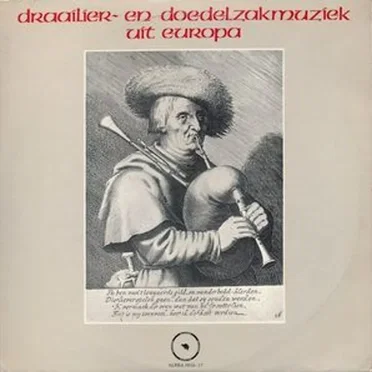 Draailier- En Doedelzakmuziek Uit Europa by Various Artists - album cover