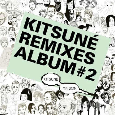 Kitsuné Remixes Album #2 by Various Artists - album cover