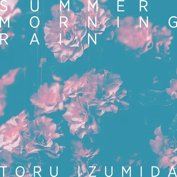 Summer Morning Rain