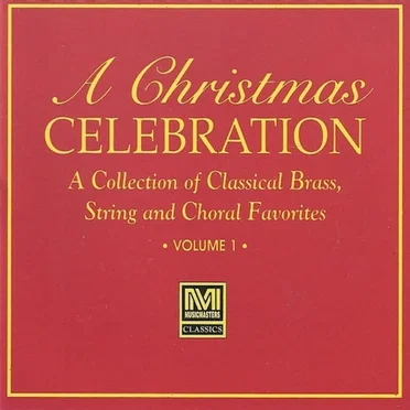 A Christmas Celebration, Volume 1 by Various Artists - album cover