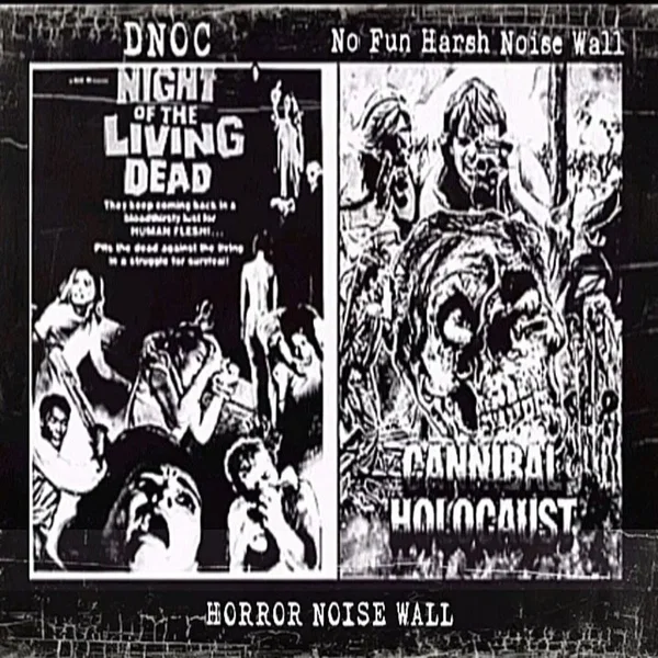 HORROR NOISE WALL: Night of the Living Dead & Cannibal Holocaust