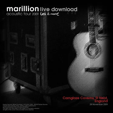 Acoustic Tour 2009: Carnglaze Caverns, St Neot, England. 28 November 2009 by Marillion - album cover