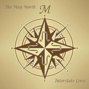 Interstate Lives by The May North - album cover