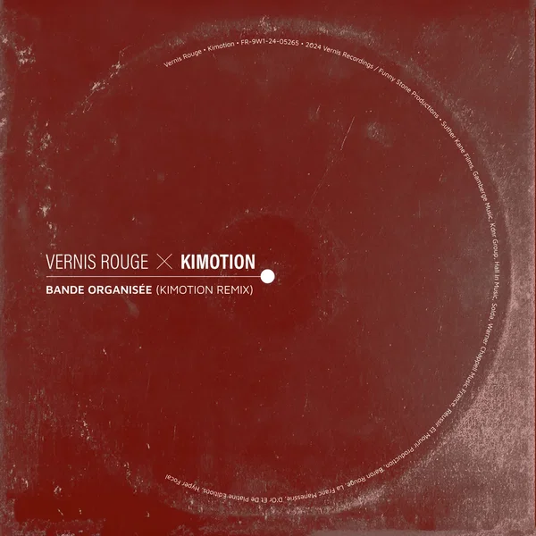 Bande organisée (Kimotion remix)
