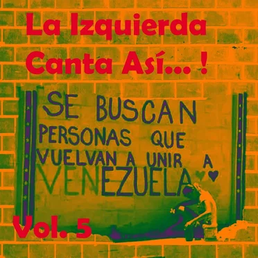 ¡La izquierda canta así...! Vol. 5 by Various Artists - album cover