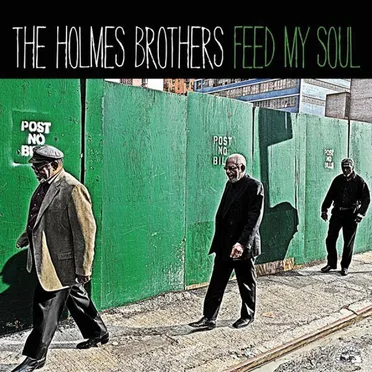 Feed My Soul by The Holmes Brothers - album cover