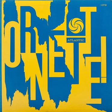 Ornette! by The Ornette Coleman Quartet - album cover