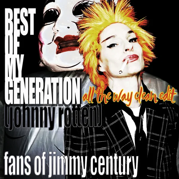 Best of My Generation (All the Way clean edit)