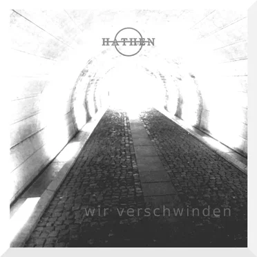 Wir verschwinden by Hathen - album cover