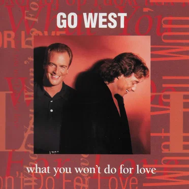 What You Won’t Do for Love