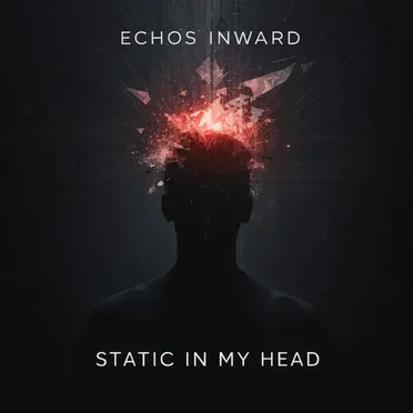 Static In My Head by Echos Inward - album cover