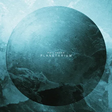 Planetarium by Phil Anker - album cover