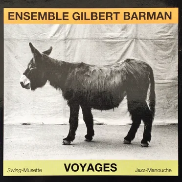 Voyages by Gilbert Barman Ensemble - album cover