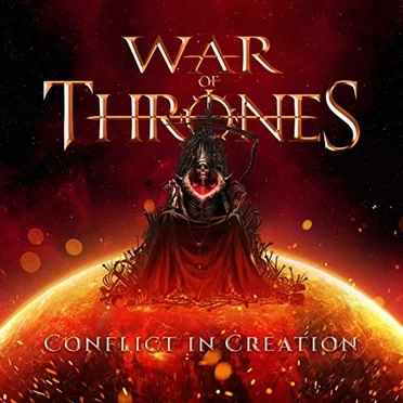 Conflict In Creation by War of Thrones - album cover