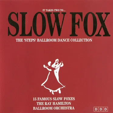 It Takes Two To...Slow Fox