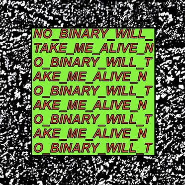 No Binary Will Take Me Alive (single) by Kylo Ren - album cover