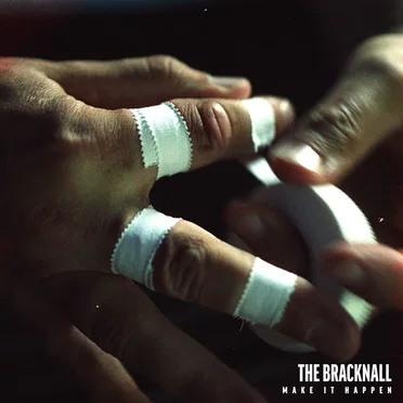 Make It Happen by The Bracknall - album cover