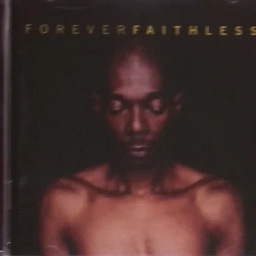 Forever Faithless: The Greatest Hits