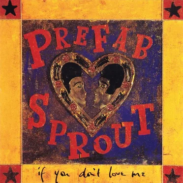 If You Don’t Love Me