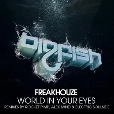 World in Your Eyes by Freakhouze - album cover