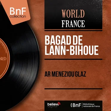 Ar meneziou glaz (mono version) by Bagad de Lann-Bihoue - album cover