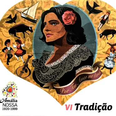 Amália nossa: Tradição