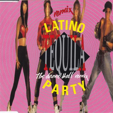 Tequila (The Dance Hall Remix)