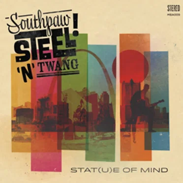 Stat(u)e of Mind by Southpaw Steel 'N' Twang - album cover