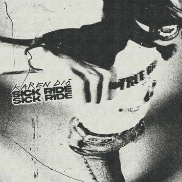 Sick Ride by Karen Dió - album cover