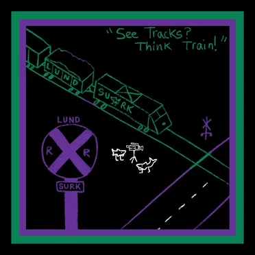 "See Tracks? Think Train!" by Lund Surk - album cover