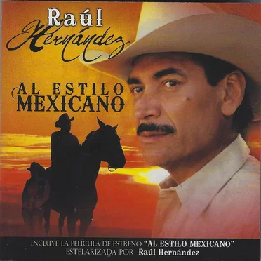 Al Estilo Mexicano by Raúl Hernández - album cover